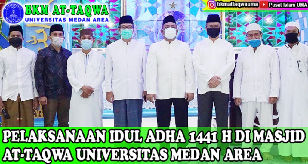 Pelaksanaan Idul Adha H Di Masjid At Taqwa Universitas Medan Area Pusat Islam